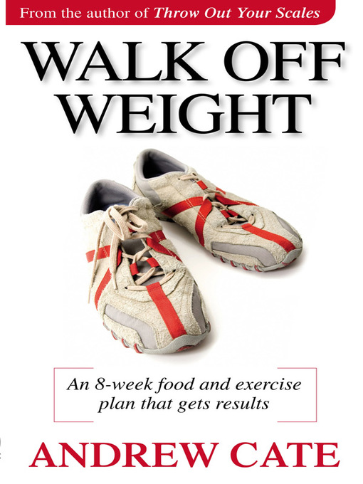 Title details for Walk Off Weight by Andrew Cate - Available
